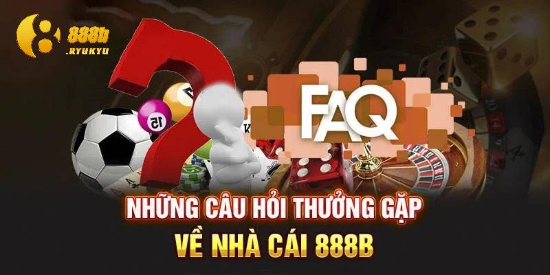 Đăng ký tài khoản có những câu hỏi thường gặp 888B nào?