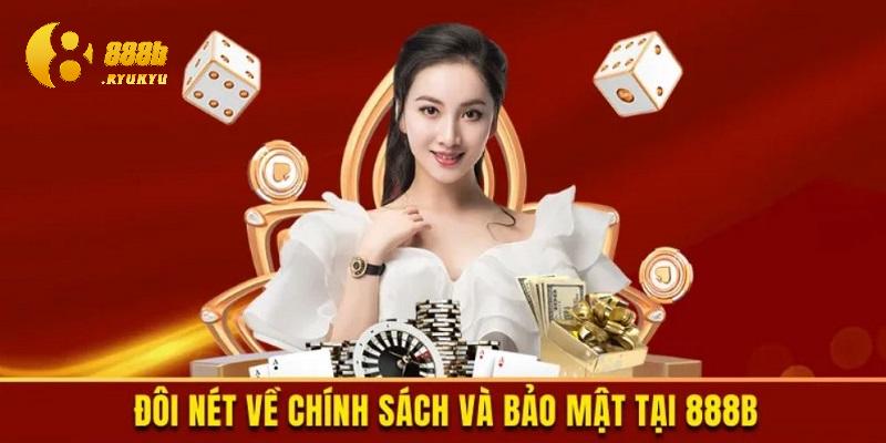 Giới thiệu tổng quan về chính sách bảo mật 888B