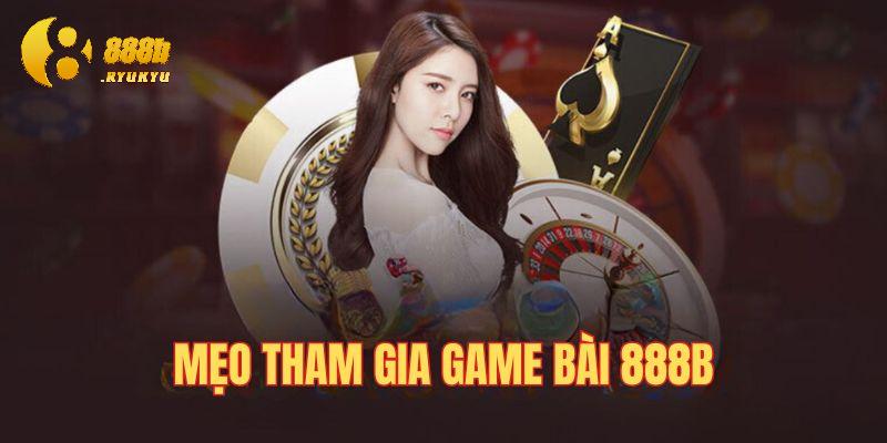 Mẹo chinh phục game bài 888B trong một nốt nhạc